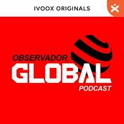 Observador Global Podcast