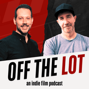 Off The Lot: An Indie Film Podcast