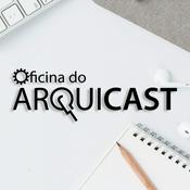 Oficina do Arquicast
