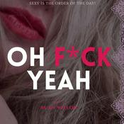 Oh F*ck Yeah with Ruan Willow