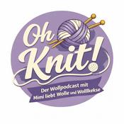 Oh Knit - der Wollpodcast
