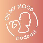Oh My Mood Podcast