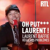 Oh putain Laurent !