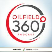 Oilfield 360 Podcast