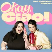 Okay, ciao! Der Popkultur Podcast