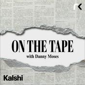 On The Tape with Danny Moses