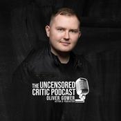The Uncensored Critic Podcast
