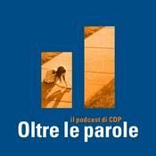 Oltre le parole - il podcast di CDP