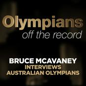 Olympians off the record: Bruce McAvaney interviews Australian Olympians Podcast
