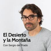 El Desierto y la Montaña. Con Sergio del Prado