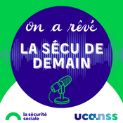 On a rêvé la Sécu de demain