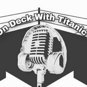 On Deck With Titanic