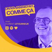 On n'a jamais fait comme ça - Le podcast RH par & pour les DRH : Ressources humaines recrutement marque employeur et veille RH