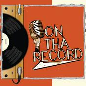 On Tha Record Podcast