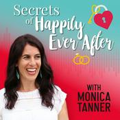 Secrets of Happily Ever After: Marriage and Intimacy Tips for Couples