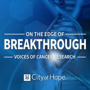On the Edge of Breakthrough: Voices of Cancer Research