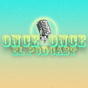 Once Once - El Podcast.
