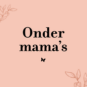 Onder mama’s