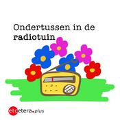 Ondertussen in de Radiotuin