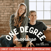 One Degree Marriage: a Christian Marriage Podcast for Couples Who Want to Grow