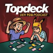 Topdeck - Der TCG Podcast