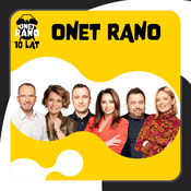 Onet Rano.