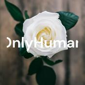 OnlyHuman🌼