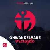 Onwankelbare vreugde | 365x – John Piper