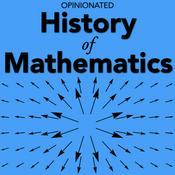 Opinionated History of Mathematics