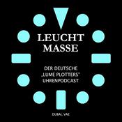 LeuchtMasse Uhrenpodcast - Deutsche Version der LumePlotters