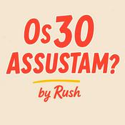 Os 30 Assustam? by Rush