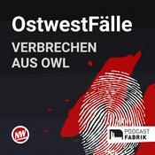 OstwestFälle - der True-Crime-Podcast der Neuen Westfälischen