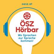 ÖSZ Hörbar – Wo Sprachen zur Sprache kommen!