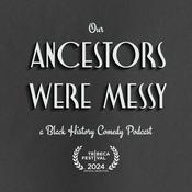 Our Ancestors Were Messy
