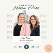 Our Story --- Christian Adoption Coaching