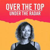Over The Top Under The Radar