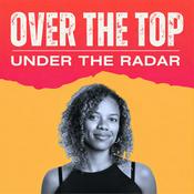 Over The Top Under The Radar