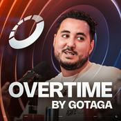 Overtime by Gotaga : Le Talk Show ESPORT !