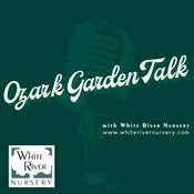 Ozark Garden Talk (with White River Nursery)
