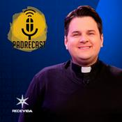 PadreCast | Projeto Juntos Pela Vida | Padre Rodolfo Camarota