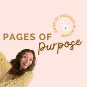 Pages of Purpose: The Book of Mormon in Action