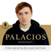 Palacios Podcast | für mentales Wachstum