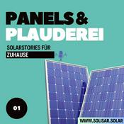Panels &amp; Plauderei - Balkonkraftwerk und Mini-Solaranlagen
