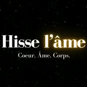 Hisse l'Âme : Coeur. Âme. Corps