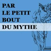 Par le petit bout du mythe