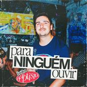 Para Ninguém Ouvir