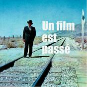 Un film est passé - Julien Comelli & Patrick Ramuz