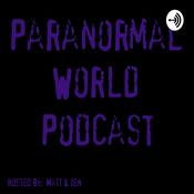 Paranormal World Podcast