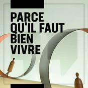 Parce qu’il faut bien vivre