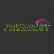 Parkcast - The UK’s Original Theme Park Podcast